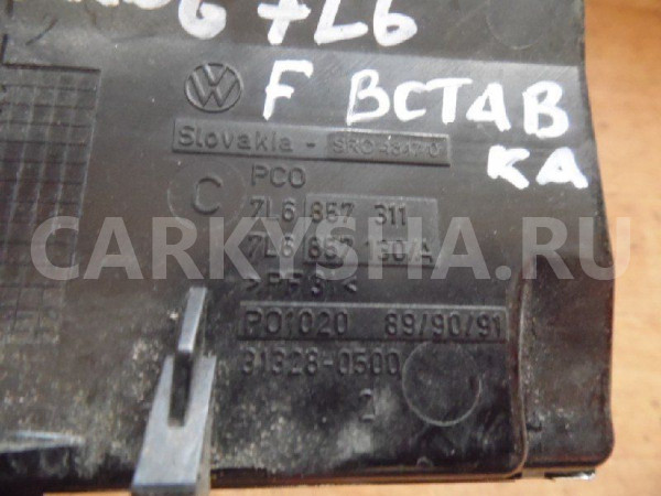 Пепельница Volkswagen Touareg I (2002—2006) Volkswagen Touareg оригинальный номер 7L6857311